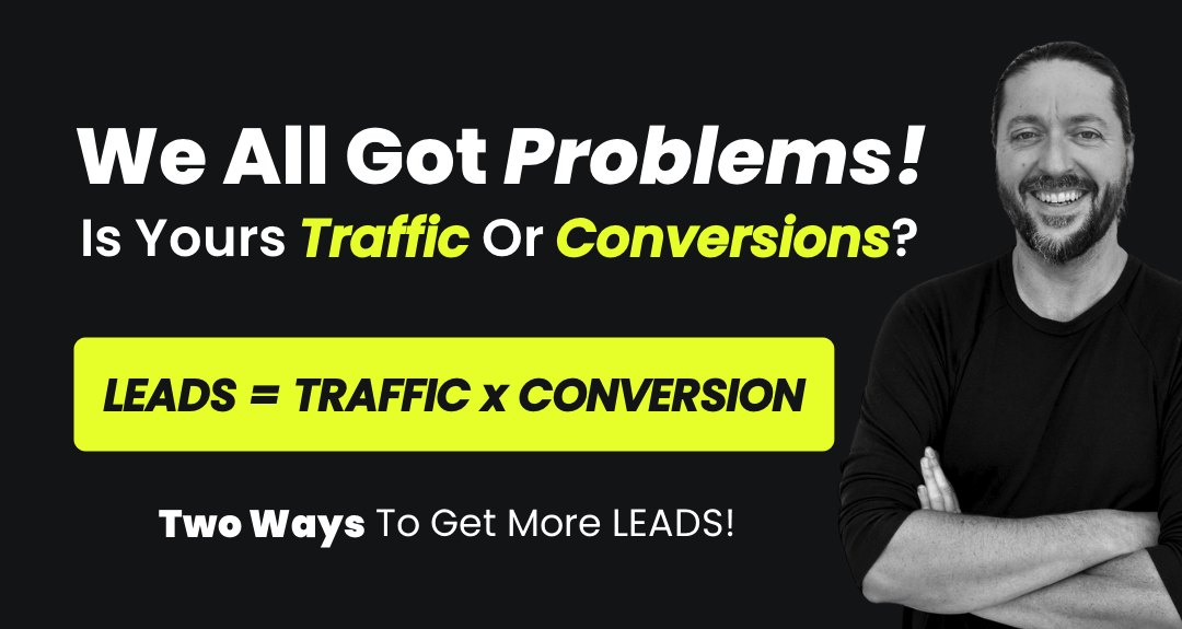 Leads equals traffic times conversion graphic with Herc Magnus